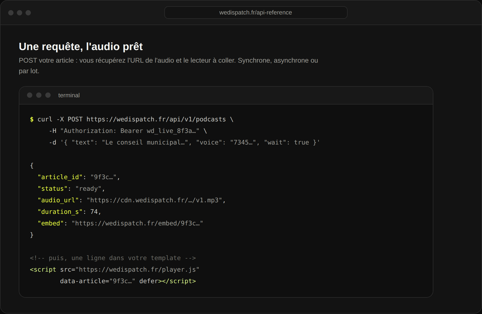 A POST request to the WeDispatch API returning the audio ready, with the URL and embeddable player.