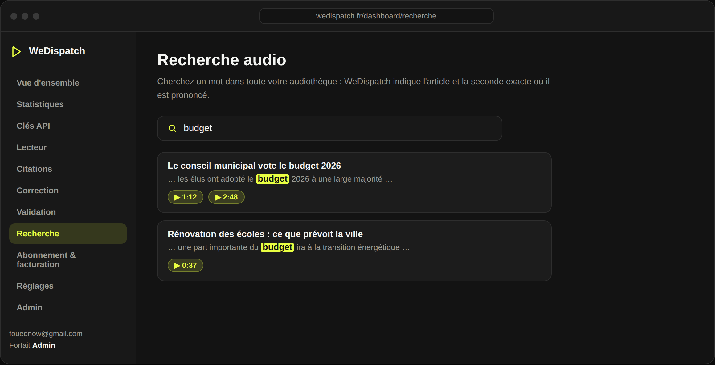 WeDispatch audio search: a word, and the exact second it's spoken in each article.