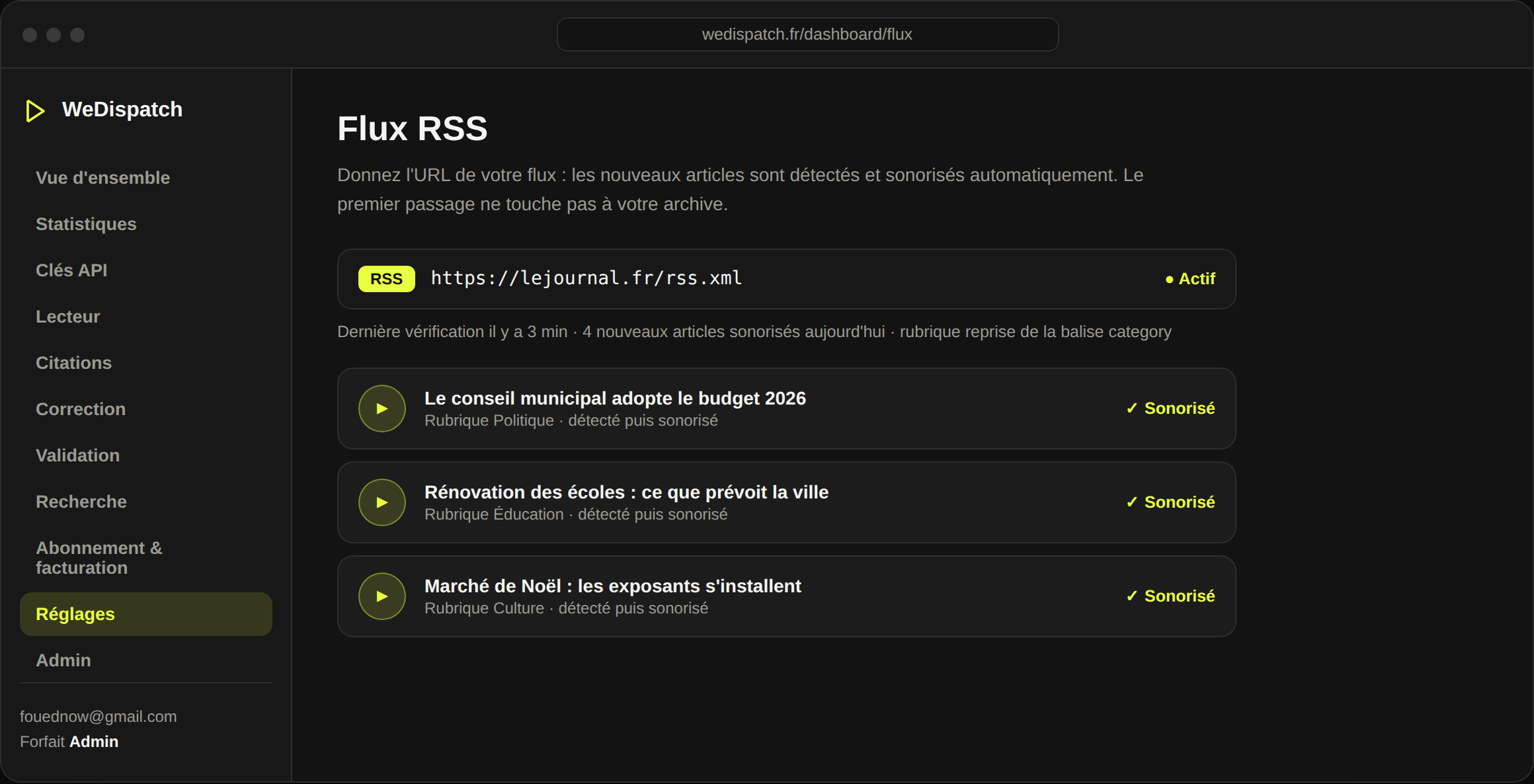 La configuration d'un flux RSS dans WeDispatch : une URL, et les nouveaux articles sont sonorisés automatiquement.