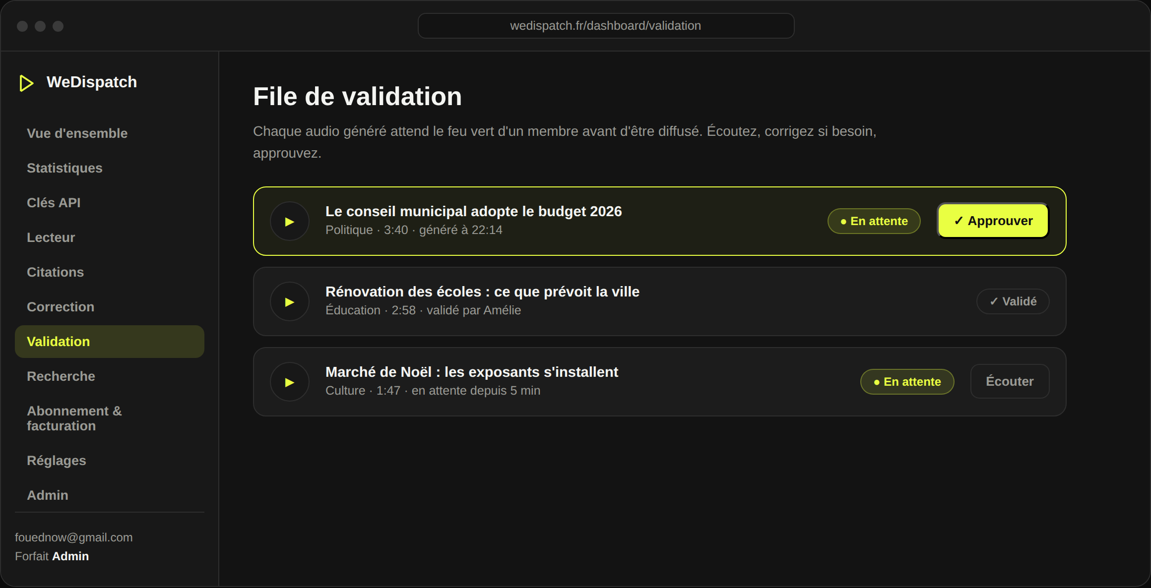 La file de validation : chaque audio « en attente » qu'un membre écoute puis approuve avant diffusion.